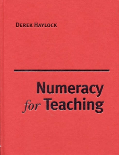 Book cover of: Numeracy for Teaching