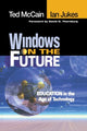 Book cover of: Windows on the Future. By: Ted McCain