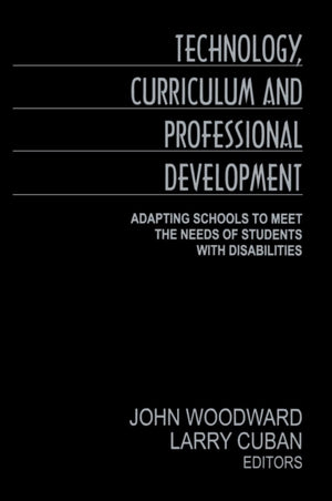 Technology, Curriculum, and Professional Development