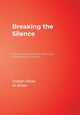 Book cover of: Breaking the Silence. By: Joseph J. Blase