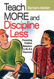 Book cover of: Teach More and Discipline Less. By: Barbara Reider