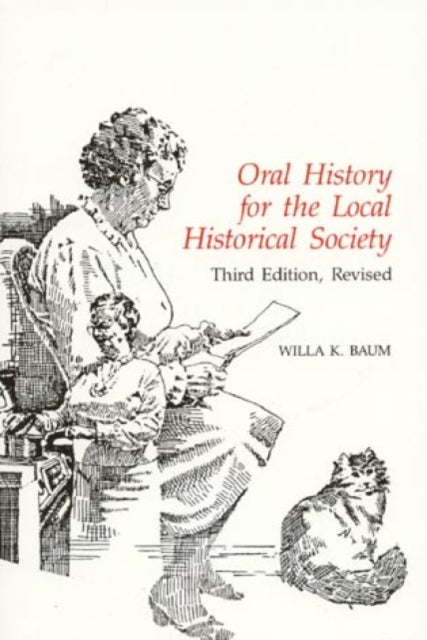 Book cover of: Oral History for the Local Historical Society