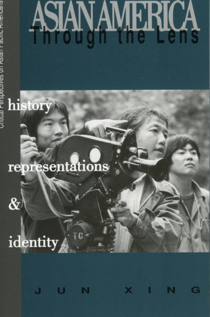 Book cover of: Asian America through the Lens