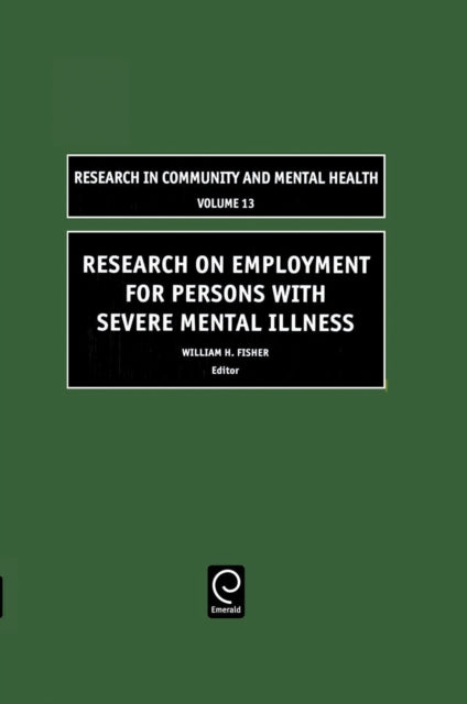 Book cover of: Research on Employment for Persons with Severe Mental Illness. By: William H. Fisher