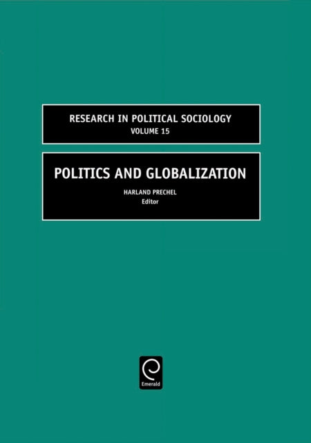Book cover of: Politics and Globalization. By: Harland Prechel