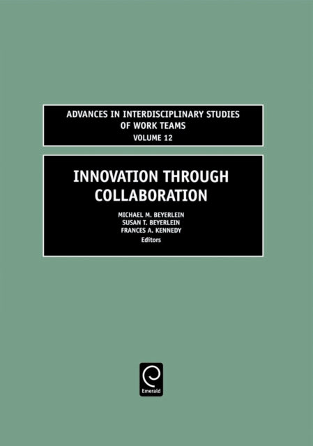 Book cover of: Innovation through Collaboration
