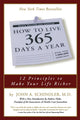 Book cover of: How To Live 365 Days A Year. By: John A. Schindler