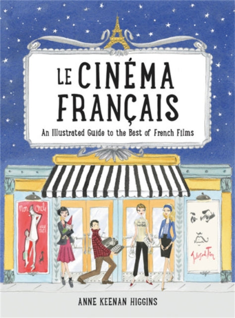 Book cover of: Le Cinema Francais. By: Anne Keenan Higgins