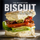 Book cover of: The Big Bottom Biscuit. By: Michael Volpatt