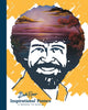 Book cover of: Bob Ross Inspirational Posters. By: Bob Ross