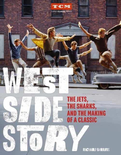 Book cover of: West Side Story. By: Richard Barrios