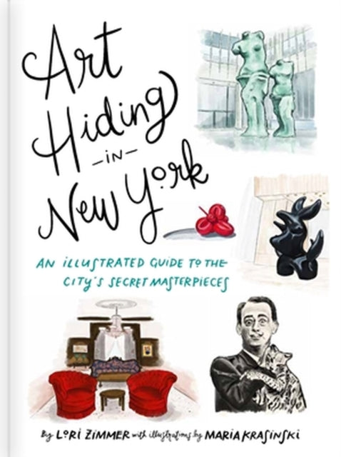 Book cover of: Art Hiding in New York. By: Lori Zimmer