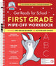 Book cover of: Get Ready for School: First Grade Wipe-Off Workbook. By: Heather Stella
