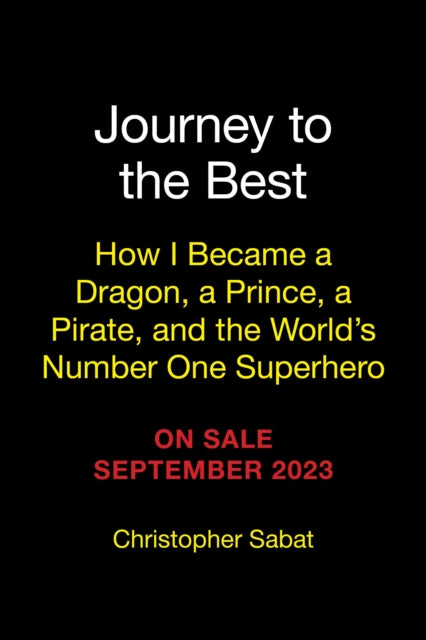 Book cover of: Journey to the Best. By: Christopher Sabat