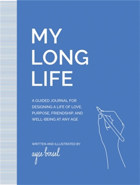 Book cover of: My Long Life. By: Ayse Birsel