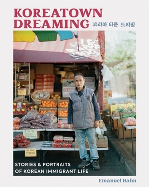 Book cover of: Koreatown Dreaming. By: Emanuel Hahn