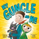 Book cover of: My Guncle and Me. By: Jonathan Merritt