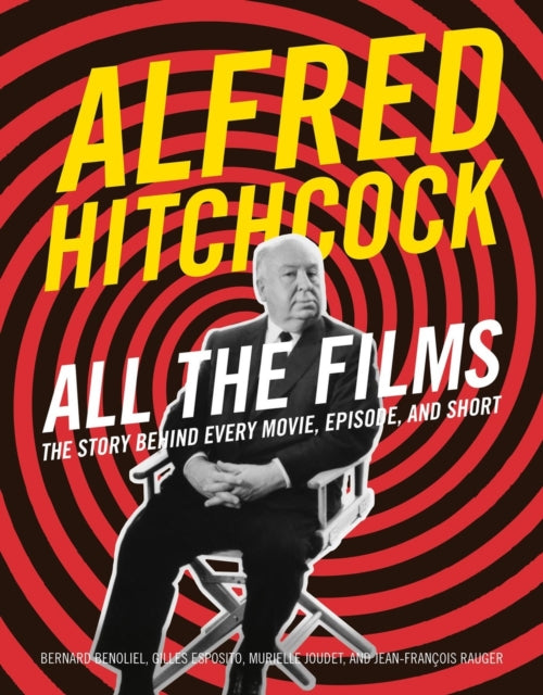 Book cover of: Alfred Hitchcock All the Films