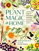 Book cover of: Plant Magic at Home. By: Enid Baxter Ryce