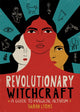 Book cover of: Revolutionary Witchcraft. By: Sarah Lyons