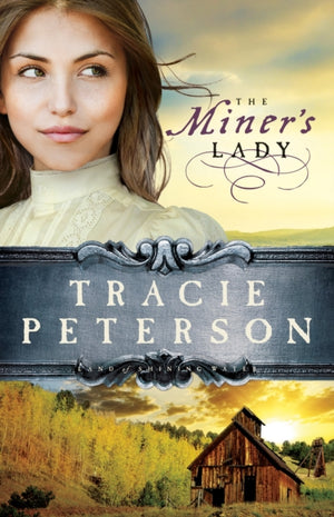 Miner`s Lady