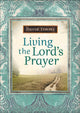 Book cover of: Living the Lord`s Prayer. By: David Timms
