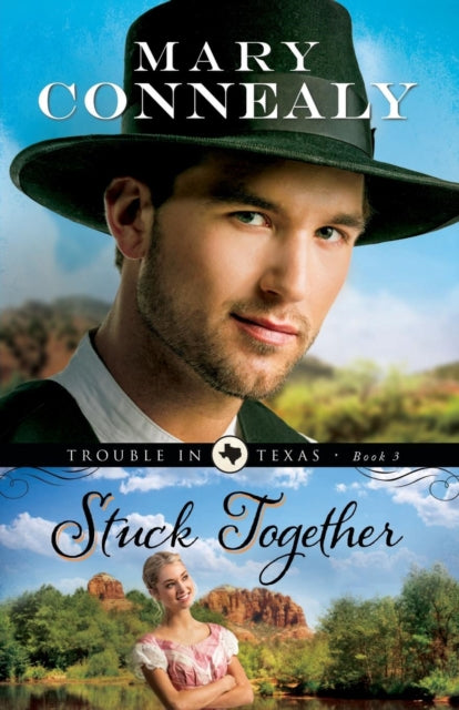 Book cover of: Stuck Together. By: Mary Connealy