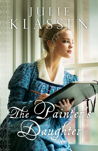 Book cover of: Painter`s Daughter. By: Julie Klassen