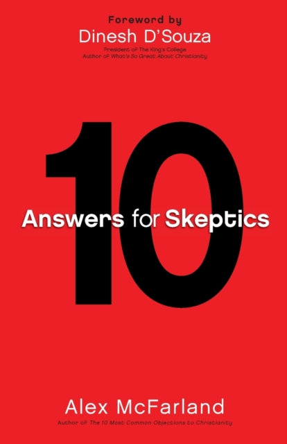 Book cover of: 10 Answers for Skeptics. By: Alex McFarland