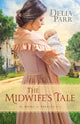 Book cover of: Midwife's Tale, The