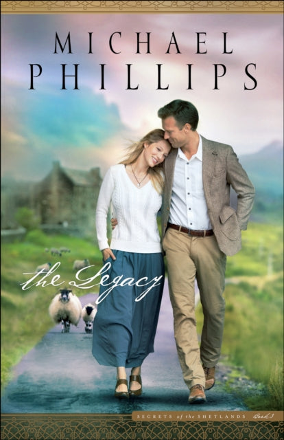 Book cover of: Legacy, The. By: Michael Phillips