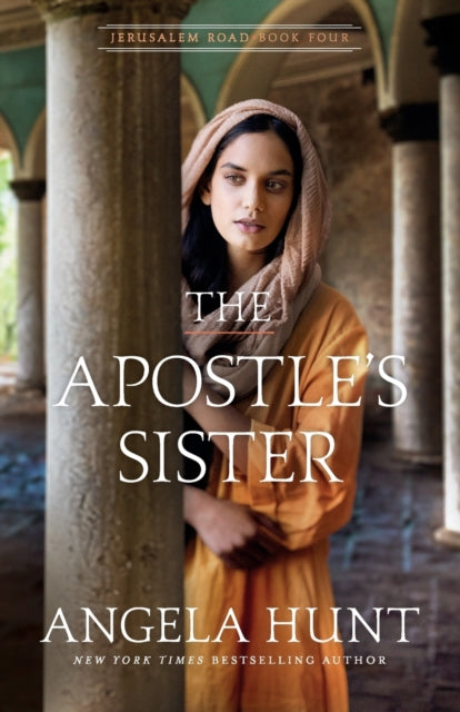 Book cover of: Apostle`s Sister. By: Angela Hunt