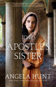 Book cover of: Apostle`s Sister. By: Angela Hunt