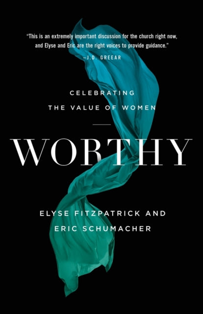 Book cover of: Worthy. By: Elyse Fitzpatrick