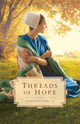 Book cover of: Threads of Hope. By: Leslie Gould