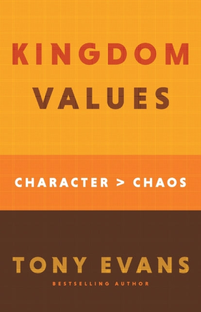 Book cover of: Kingdom Values. By: Tony Evans