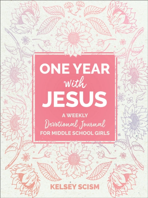 Book cover of: One Year with Jesus. By: Kelsey Scism