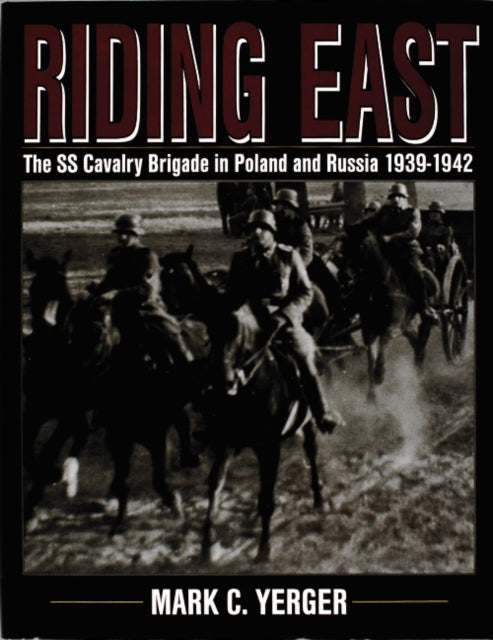 Book cover of: Riding East. By: Mark C. Yerger