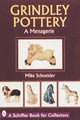 Book cover of: Grindley Pottery. By: Mike Schneider