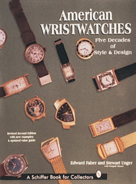 Book cover of: American Wristwatches. By: Edward Faber