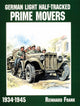 Book cover of: German Light Half-Tracked Prime Movers 1934-1945