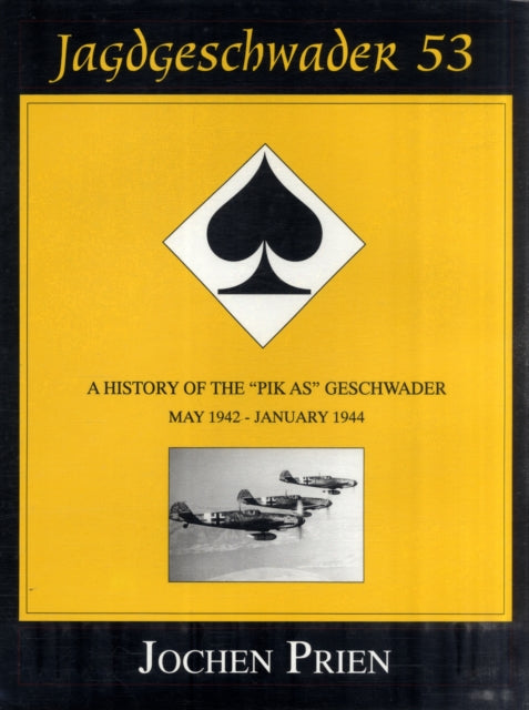 Book cover of: Jagdeschwader 53. By: Jochen Prien