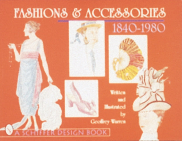 Book cover of: Fashions & Accessories 1840-1980