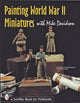 Book cover of: Painting World War II Miniatures