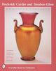 Book cover of: Frederick Carder and Steuben Glass