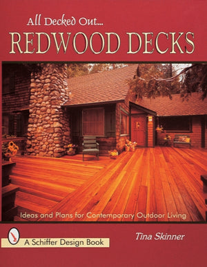 All Decked Out...Redwood Decks