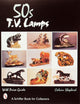 Book cover of: 50s TV Lamps