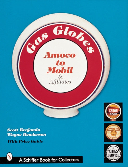 Book cover of: Gas Globes. By: Scott Benjamin