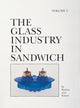 Book cover of: Glass Industry in Sandwich. By: Raymond E. Barlow