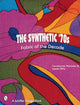 Book cover of: Synthetic '70s. By: Constance Johnson Korosec